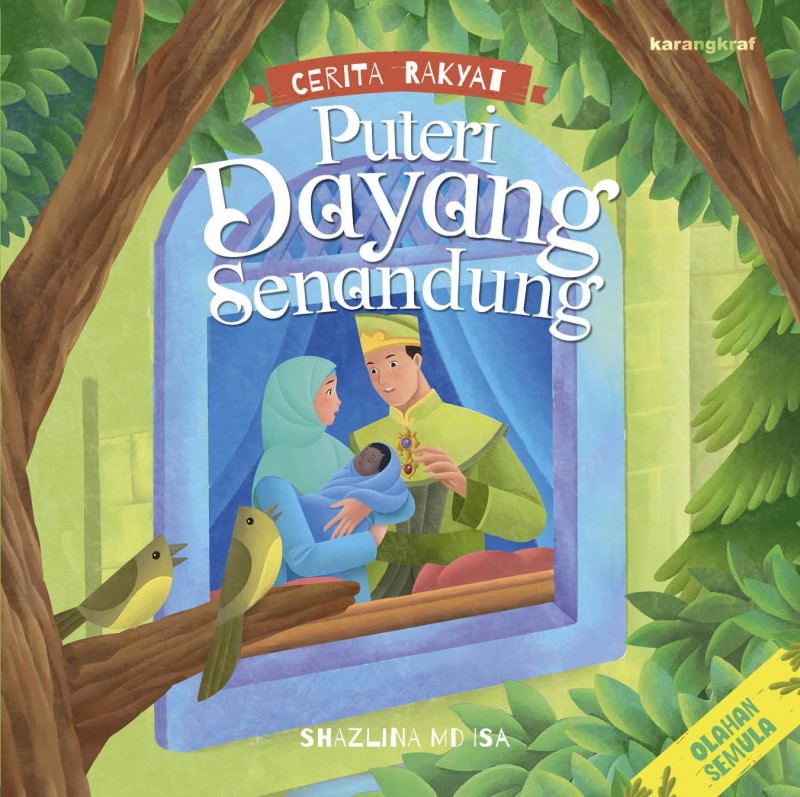 Cerita Rakyat : Puteri Dayang Senandung [PRE-ORDER]